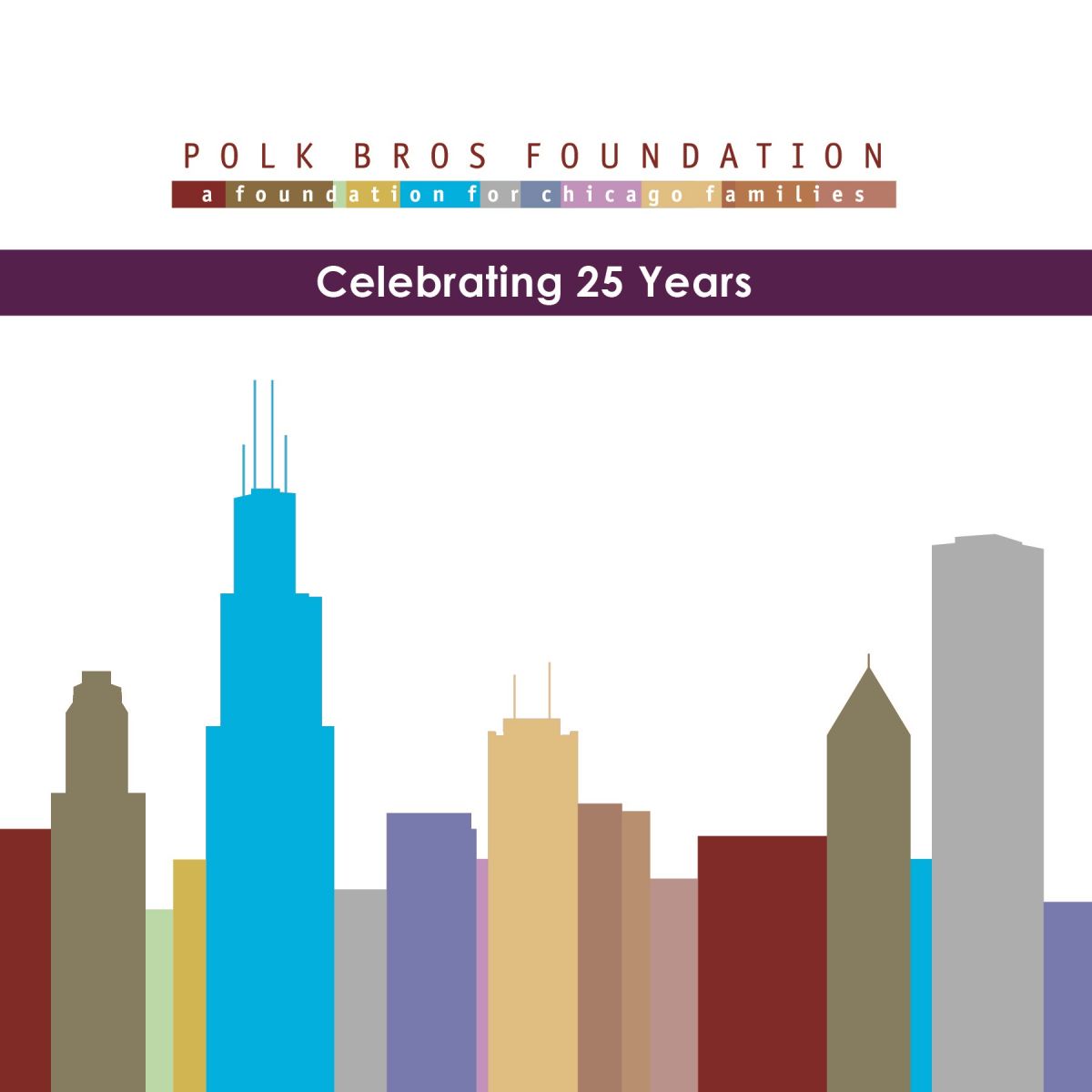 CEO's 25th anniversary letter - Polk Bros. Foundation